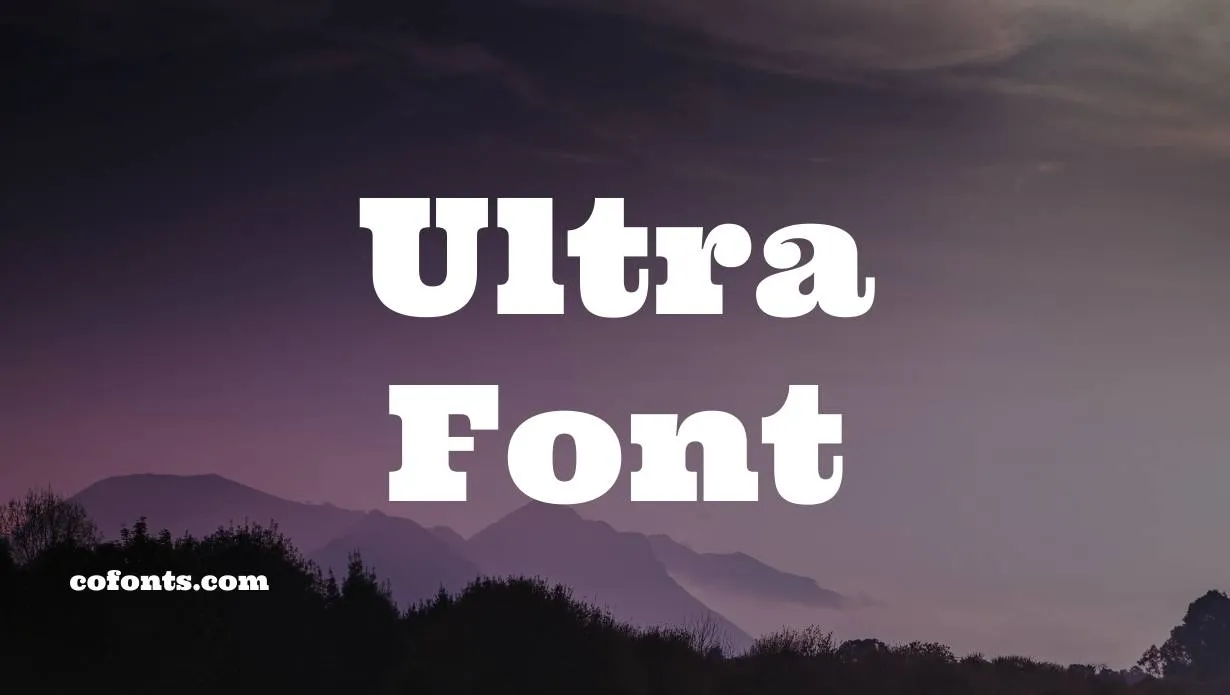 Preview of Ultra Font Free Download
